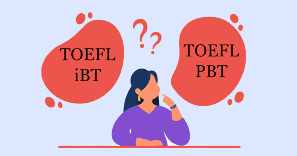 تفاوت بین تافل کامپیوتری (TOEFL iBT) و تافل کاغذی (TOEFL PBT)