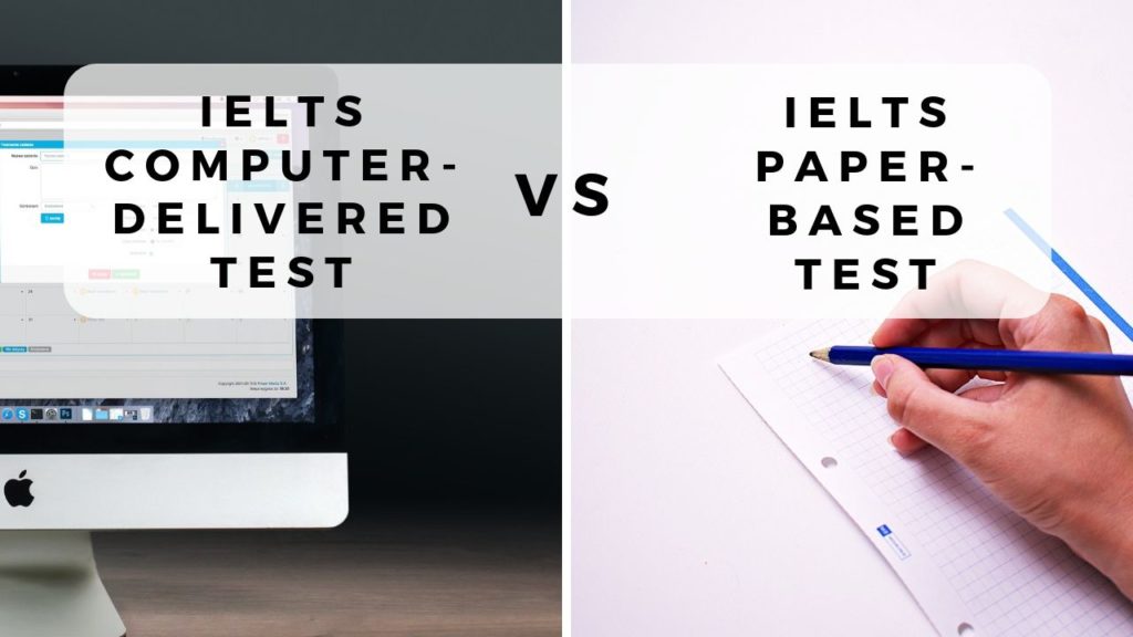 تفاوت‌های اصلی بین آیلتس کامپیوتری (Computer-delivered IELTS) و آیلتس کاغذی (Paper-based IELTS)